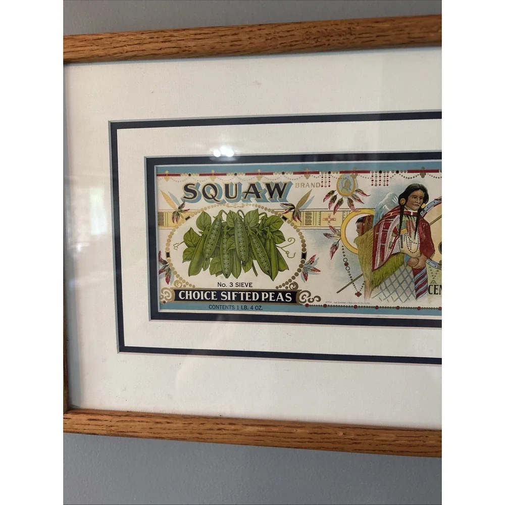 1915 Framed 11x17 Squaw Brand Choice Sifted Peas Label Hand- Rubbed Oak Frame